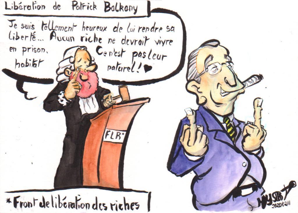News drawing by Myster Ty: Balkany delivered. Balkany, with a smile on his face, gives big fingers of honor to justice. The judge, from the Front for the Liberation of the Rich, with tears in his eyes, announced: "I am so happy to give him back his freedom... No rich person should live in prison. This is not their natural habitat!"