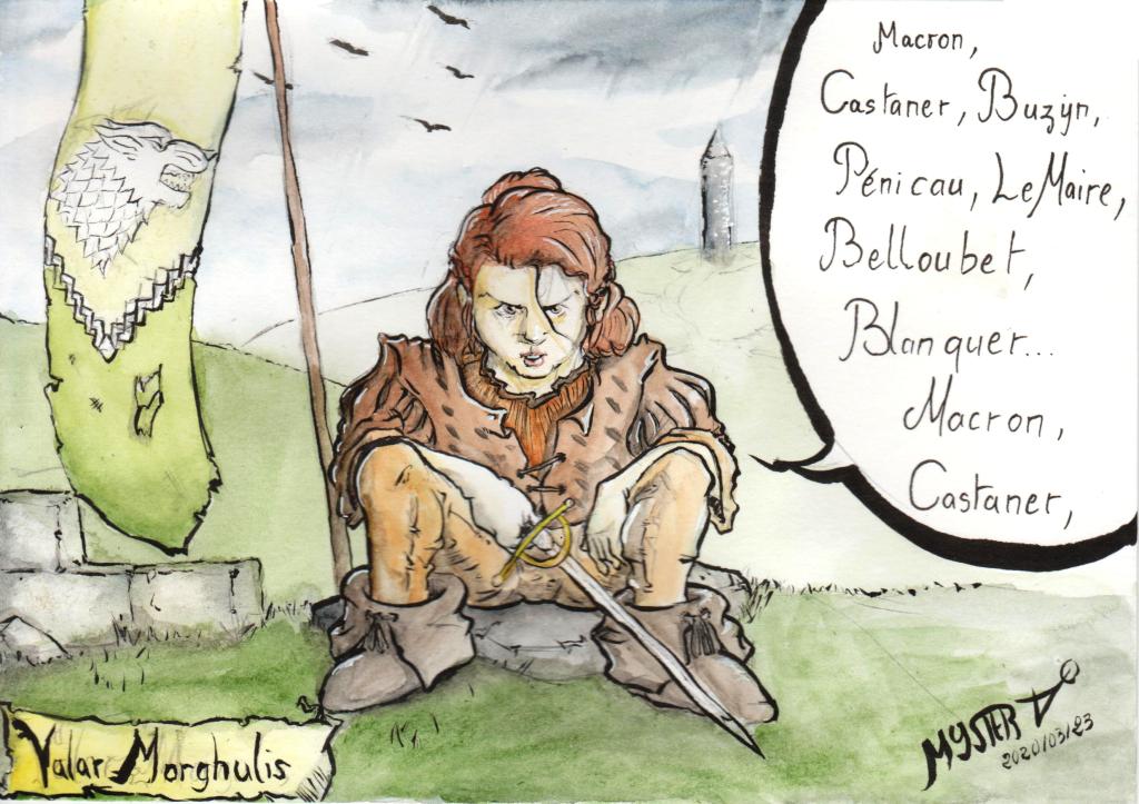 Dessin d'actu par Myster Ty à l'aquarelle : Arya Stark, assise sur un rocher, tient fermement son épée et récite : "Macron, Castaner, Buzyn, Pénicau, Lemaire, Belloubet, Blanquer… Macron, Castaner, Buzyn…"