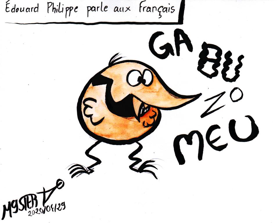 News drawing by Myster Ty: speech by Édouard Philippe in shadock: “Ga bu zo meu!”