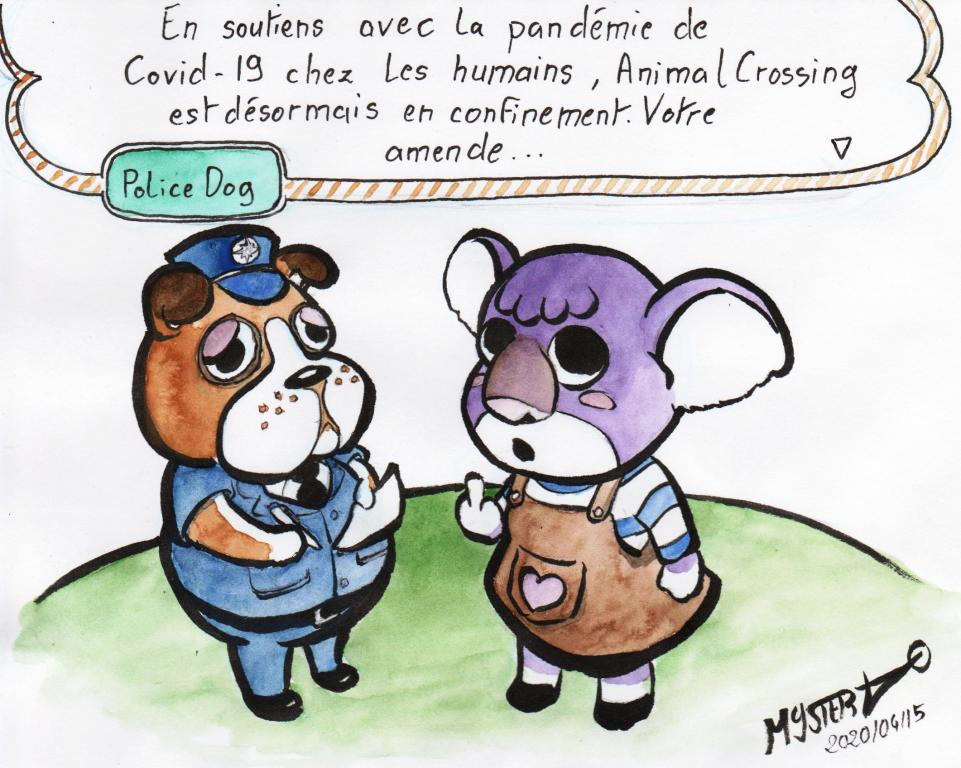 News drawing by Myster Ty: The Animal Crossing police dog fines the player's avatar: "In solidarity with the COVID19 pandemic in humans, Animal Crossing is confined. Your fine."