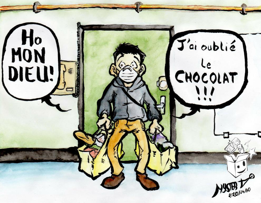 Dessin d'actu par Myster Ty : son personnage, rentrant chez lui, les sacs remplis de courses : "HO MON DIEU ! J'ai oublié le chocolat !!!"