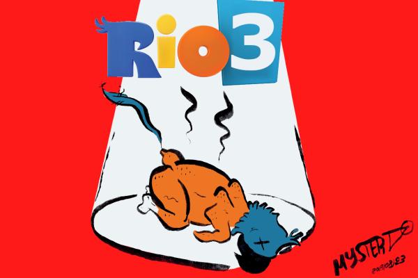 News drawing by Myster Ty: fire in Brazil.
A poster announces “Rio 3”. In the poster, Rio is transformed into a roast chicken.