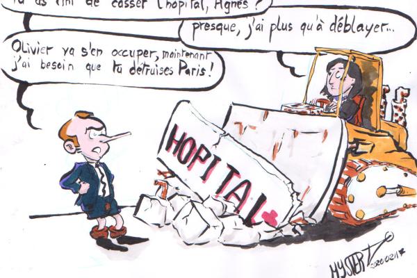 News cartoon: Macron speaks to Agnès Buzyn, bulldozing the ruins of the hospital.
- Macron: “Have you finished destroying the hospital, Agnès?”
- Agnès Buzin: “Almost, I just have to clear it.”
- Macron: “Olivier will take care of it. Now I need you to destroy Paris!”